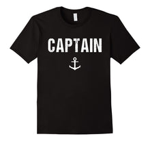 Load image into Gallery viewer, Captain Shirt | Boat Owner Novelty Tshirt Gift