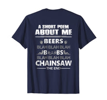 Load image into Gallery viewer, Mens A Short Poem About Me Tree Climber T-Shirt Arborist T-Shirt