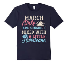 Load image into Gallery viewer, March Girls T-Shirt Funny March Facts Girl Sayings