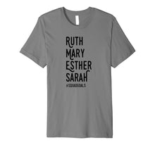 Load image into Gallery viewer, Faith Squad Goals Shirt Ruth Mary Esther Squad Goals Tshirt