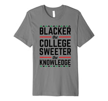 Load image into Gallery viewer, Blacker College Sweeter Knowledge African Premium T-Shirt