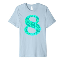 Load image into Gallery viewer, Number #8 Shirt, Girls 8th BDay Party 8 Years Old Gift