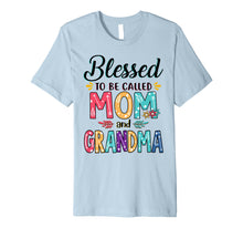 Load image into Gallery viewer, Blessed To Be Called Mom And Grandma Flower T-Shirt Premium T-Shirt