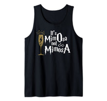 Load image into Gallery viewer, It's MimOsa Not MimosA Tank Top