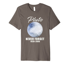 Load image into Gallery viewer, Pluto Never Forget T-Shirt Funny Science Geek Nerd Tee Gift