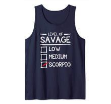 Load image into Gallery viewer, Level Of Savage Low Medium Scorpio! Tank Top
