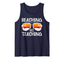 Load image into Gallery viewer, Beaching Not Teaching Funny Teacher Beach Vacation Tank Top