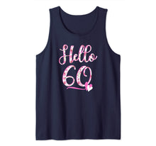 Load image into Gallery viewer, Hello Sixty 60 years old 60th Birthday Women's Gifts Flowers Tank Top