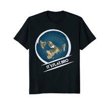 Load image into Gallery viewer, Flat Earth T-Shirt: Flat Bro Flat Earther Society Conspiracy