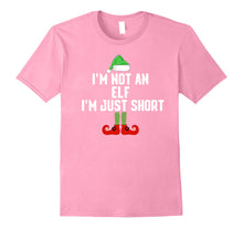 Load image into Gallery viewer, I'm Not An Elf I'm Just Short Christmas Tshirt