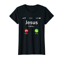Load image into Gallery viewer, Jesus Is Calling - Christian T Shirt