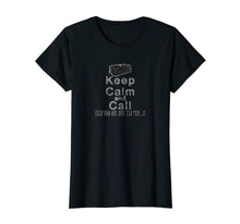 Load image into Gallery viewer, Keep Calm and Call IT Distressed T-Shirt