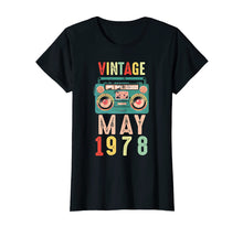 Load image into Gallery viewer, Funny Vintage May 1978 Tshirt 41 Yrs Old 41st Birthday Gift
