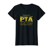 Load image into Gallery viewer, Best PTA in the Galaxy, Physical Therapist Assistant T Shirt
