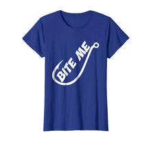 Load image into Gallery viewer, Bite Me Fishing Shirt - Funny Bite Me Shirt