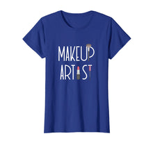Load image into Gallery viewer, Makeup Artist T-Shirt Cosmetic Industry Apparel