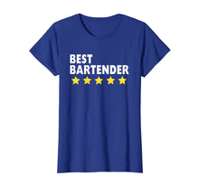 Load image into Gallery viewer, Best Bartender T-Shirts For Women Men 5 Star Gifts Tee Shirt