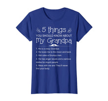 Load image into Gallery viewer, 5 Things You Should Know About My Grandpa Shirt - Funny Gift