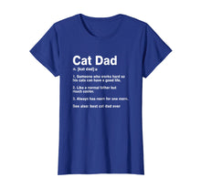 Load image into Gallery viewer, Cat Dad Definition Funny Meaning Shirt Cat Lover Father Gift