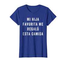 Load image into Gallery viewer, Camisa para Papa e Hija - Camisa graciosa para papa y mama
