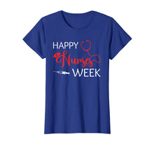 Load image into Gallery viewer, Happy Nurse Week T-shirt