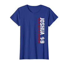 Load image into Gallery viewer, Christian T-Shirt Joshua 1:9