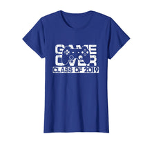 Load image into Gallery viewer, Game Over Class Of 2019 T-Shirt Graduation Gift Shirt