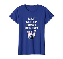 Load image into Gallery viewer, Eat Sleep Bowl Repeat Shirt | Bowling Gift Ideas