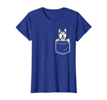 Load image into Gallery viewer, Siberian Husky in Your Front Pocket T Shirt Dog Lover Gifts