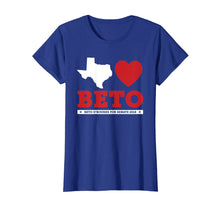 Load image into Gallery viewer, Texas Loves Beto. Beto O'Rourke for Senate 2018 T-Shirt