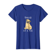 Load image into Gallery viewer, Cute pug pajama - snug as a pug shirt