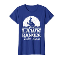 Load image into Gallery viewer, The Lawn Ranger Rides Again Shirt | Cute Lawn Caretaker Gift