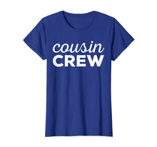 Load image into Gallery viewer, Cousin Crew T-Shirt