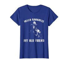Load image into Gallery viewer, Veteran- Hello Darkness my old friend tshirt