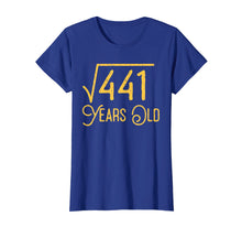Load image into Gallery viewer, 21st Birthday Gift 21 Years Old Square Root of 441 T-Shirt