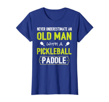 Load image into Gallery viewer, Never Underestimate Old Man with Pickleball Paddle Shirt