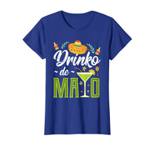 Load image into Gallery viewer, Funny Cinco de Mayo Drinko de Mayo T-Shirt