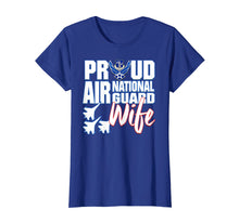 Load image into Gallery viewer, Air National Guard Wife Shirt USA Air Force Military