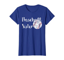 Load image into Gallery viewer, Baseball Sister - Funny Baseball Lover Shirt for Girls