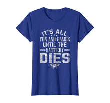 Load image into Gallery viewer, All Fun And Games Until The Battery Dies Funny Drone T-Shirt