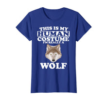 Load image into Gallery viewer, This is My Human Costume I'm Really A Wolf T-Shirt