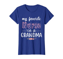 Load image into Gallery viewer, My Favorite Nurse Calls Me Grandma Mother's Day Gift