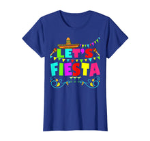 Load image into Gallery viewer, Lets Fiesta Mexican Cinco De Mayo 2019 Party T-Shirt