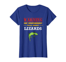 Load image into Gallery viewer, May Spontaneously Talk About Lizards - Funny Reptile T-Shirt