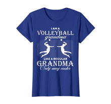 Load image into Gallery viewer, I Am A Volleyball Grandma - Only Way Cooler Funny T-shirt