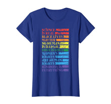 Load image into Gallery viewer, Science is Real Black Lives Matter Tshirt