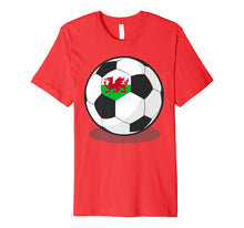 Load image into Gallery viewer, Welsh Flag On Soccer Ball | Wales Football Jersey Tee