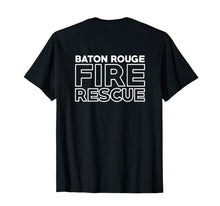 Load image into Gallery viewer, Baton Rouge Louisiana Fire Department Firefighters T-Shirt