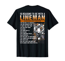 Load image into Gallery viewer, Mens 10 Reasons To Be With A Power Lineman T Shirts
