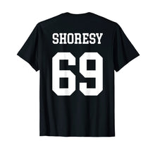 Load image into Gallery viewer, Letterkenny Shoresy T-Shirt